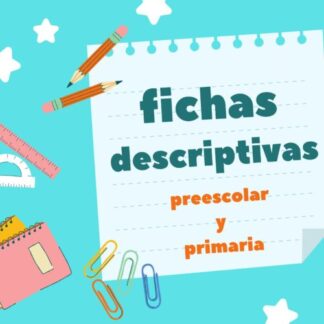 Fichas Descriptivas para preescolar y primaria 2023