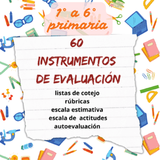 Instrumentos de Evaluación para Primaria. Todos los Grados
