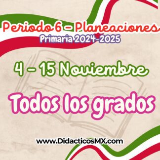 Planeaciones por Proyectos para PRIMARIA (NEM) - Periodo 06