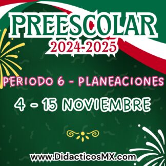 Preescolar Planeaciones por proyectos (NEM) - Periodo 06