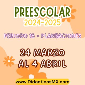 Preescolar Planeaciones por proyectos (NEM) - Periodo 15